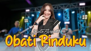 OBATI RINDUKU - SHINTA ARSINTA ( Music Live) Jauhnya jarak terbentang