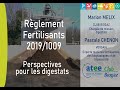 ATEE- Règlement Fertilisants 2019/1009 : où en est-on et quelles perspectives pour les digestats ?