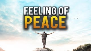 Where do you find that feeling of peace?