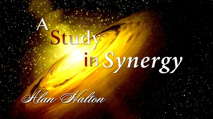 A Study in Synergy by Allan Halton