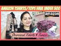 Oversized Tshirts ,Tunics ,Tops From Amazon *Under 500* | Amazon Tops Haul | Geetagraphy