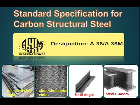 ASTM A36 - Alamin ang Tensile at Chemical Properties ng Carbon Structural Steel