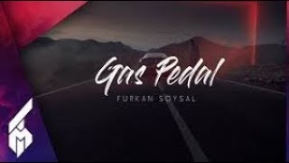 Furkan Soysal -  Gas Pedal Resimi