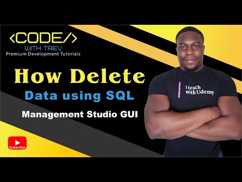 How To Delete Data using SQL Management Studio GUI | Microsoft SQL Server 2017 for Everyone