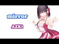 [AZKi] [Original] - mirror