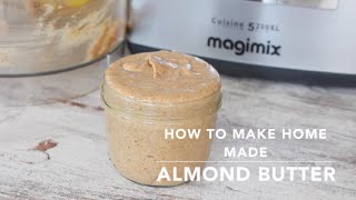 Almond butter - Magimix recipe Official Magimix Recipes - Cook Expert,  Blender, Juice Expert Magimix Recipe - Official Site