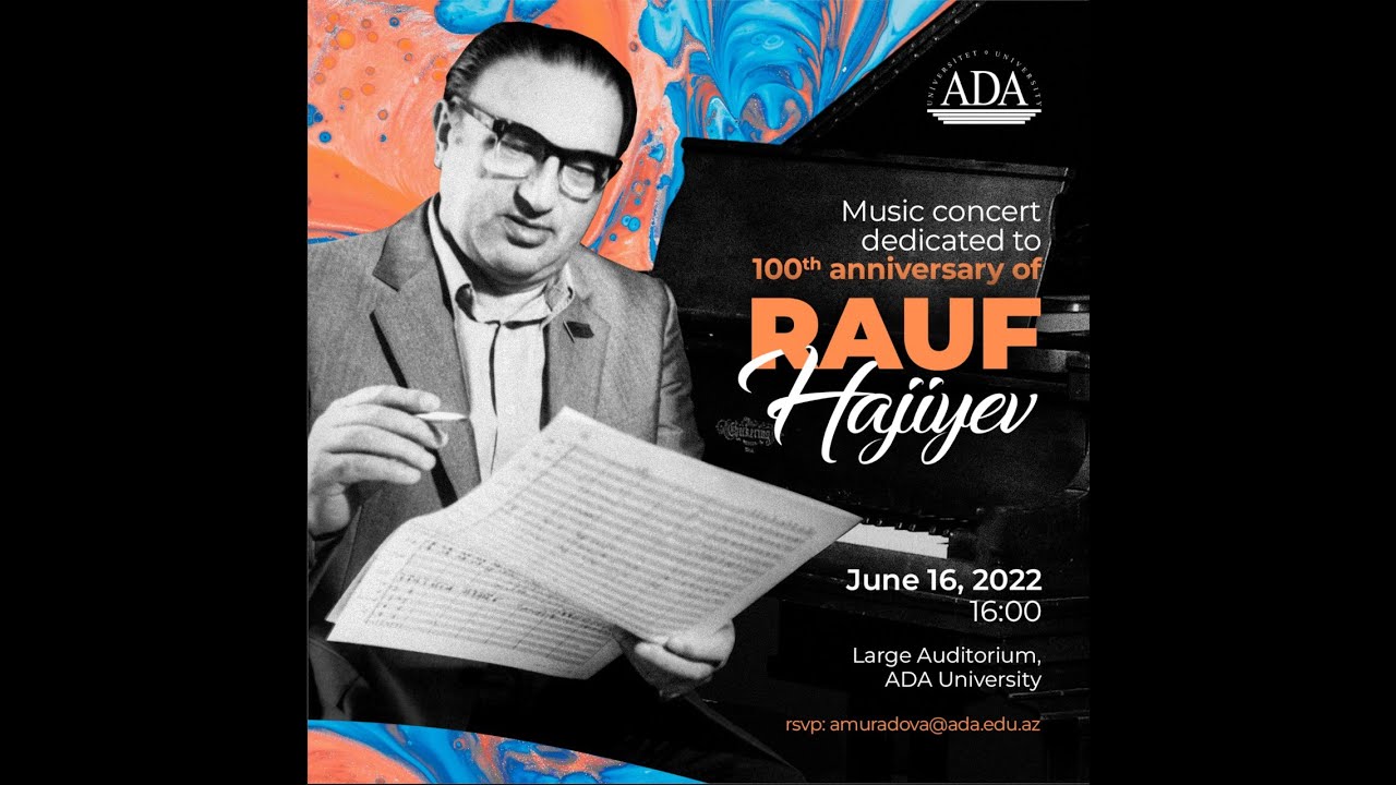 Rauf Hacıyev - 100 (ADA Universiteti - 16.06.2022)