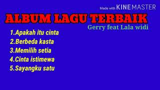 Album Lagu Terbaik Gerry feat Lala widi