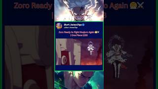 Zoro Ready To Fight Nusjuro Again One Piece 1153