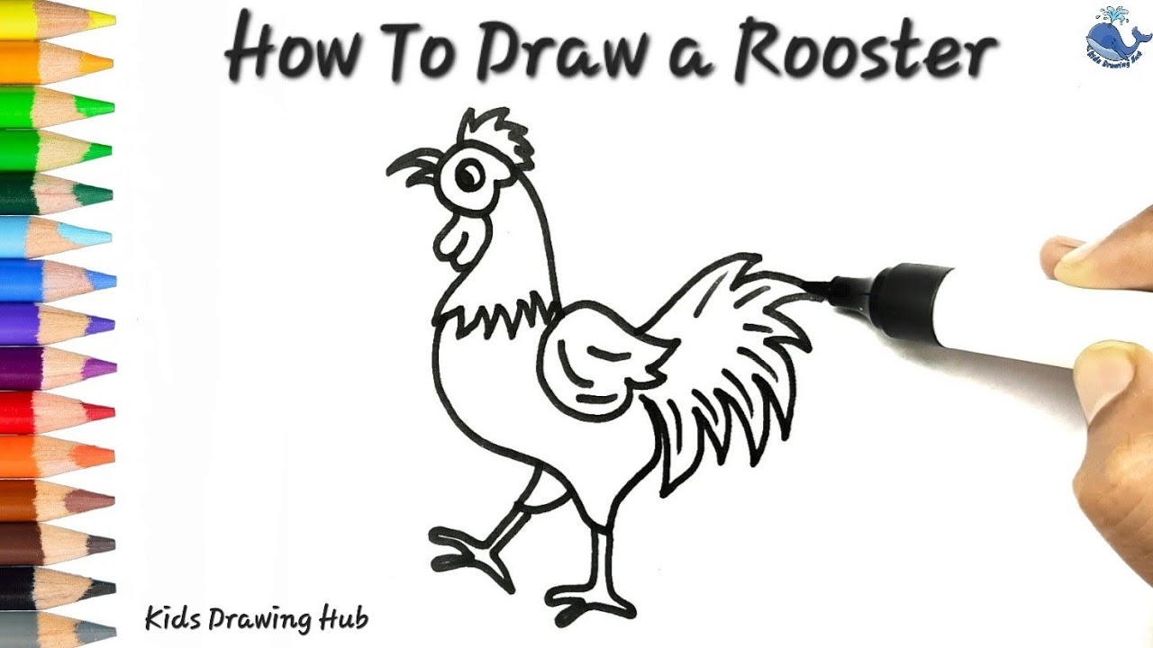 How To Draw a Rooster, Step By Step Drawing For Kids