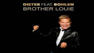 Dieter Bohlen - Brother Louie NEW DB VERSION