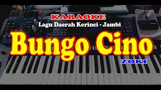 Lagu Daerah Keinci - Jambi - BUNGO CINO - KARAOKE - vesi - POP SLOW