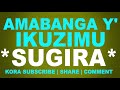 Amabanga y'ikuzimu (Sugira) | Ikinamico ya kera