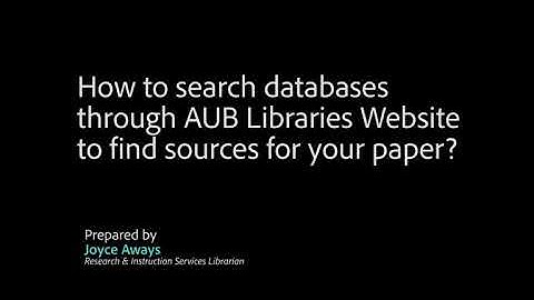 How to search databases at AUB Libraries