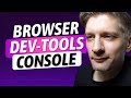 Browser DEV Tools: Console Power