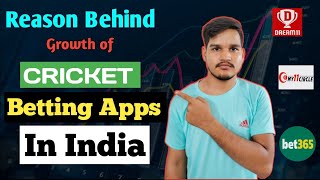 Reason Behind Growth of Cricket Betting Apps In India | Dream 11 | bet365 |