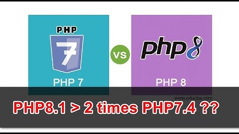 "PHP 8.1 vs PHP 7.4: A Comparative Analysis of Speed and Performance" - 2023 | Please update now ...