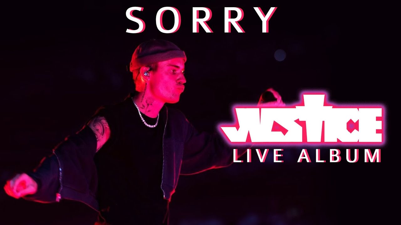 Justin Bieber : The Justice Tour Live Album - Sorry