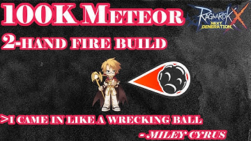Ragnarok X- High Wizard Build-100K Meteor Storm Fire  update