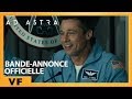 Ad astra  bandeannonce officielle vf  2019