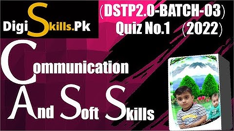 DSTP 2.0 Batch 03 Communication And Soft skills Quiz 1 Solution 2022