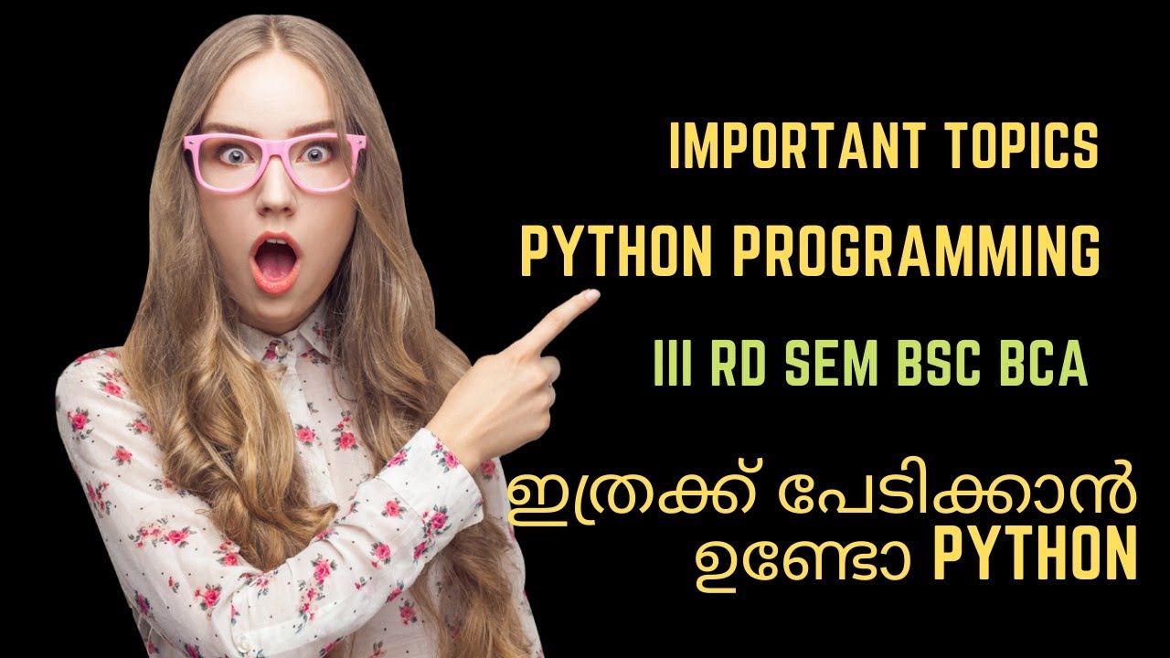 IMPORTANT TOPICS PYTHON PROGRAMMING III RD SEM BSC CS BCA BSC ...