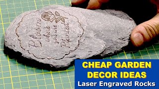 CHEAP GARDEN DECOR IDEAS // LASER ENGRAVED ROCKS