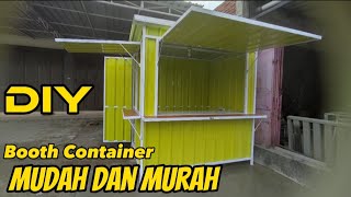 Membuat booth Container ringan biaya.