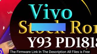 Vivo Y93 PD1818F Latest Firmware Flash File Stock Rom 100% Tasted Rom
