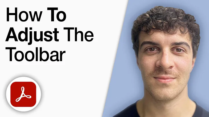 How to Adjust the Toolbar in Adobe Acrobat Pro DC [2025 Full Guide]