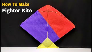 How To Make a KITE | Fighter Kite | Kite Making | DIY Homemade Kite | Kite Flying