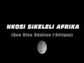 Nkosi Sikeleli afrika (french)