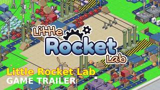 Little Rocket Lab gameplay trailer – cozy factory‑building RPG (Steam)
