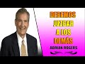 Debemos Juzgar a los Demás - Adrian Rogers - El Amor que Vale - Predicas Cristianas