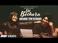 Dil Bechara (Behind The Scenes) | NEHA KAKKAR, ROHANPREET SINGH | Bhushan Kumar