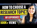 How to choose a research topic in 3 ways | Research topic ideas | Learn to select research topics