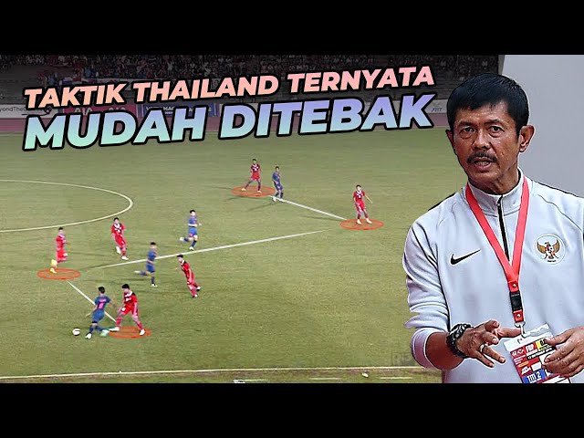 Kena taktik Indra Sjafri, Thailand sangat menderita | dribble9 class=