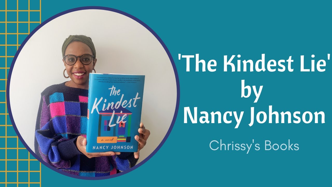 The Kindest Lie By Nancy Johnson Book Review No Spoilers Youtube 