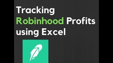 Tracking Robinhood Profits using Excel