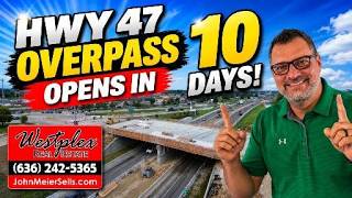 10 Days Until the Planned Highway 47 Overpass Opening in Warrenton