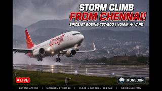 🔴 MSFS LIVE: STORM CLIMB FROM CHENNAI!! ⛈️⚠️ | Chennai to Pune | SpiceJet B737-800