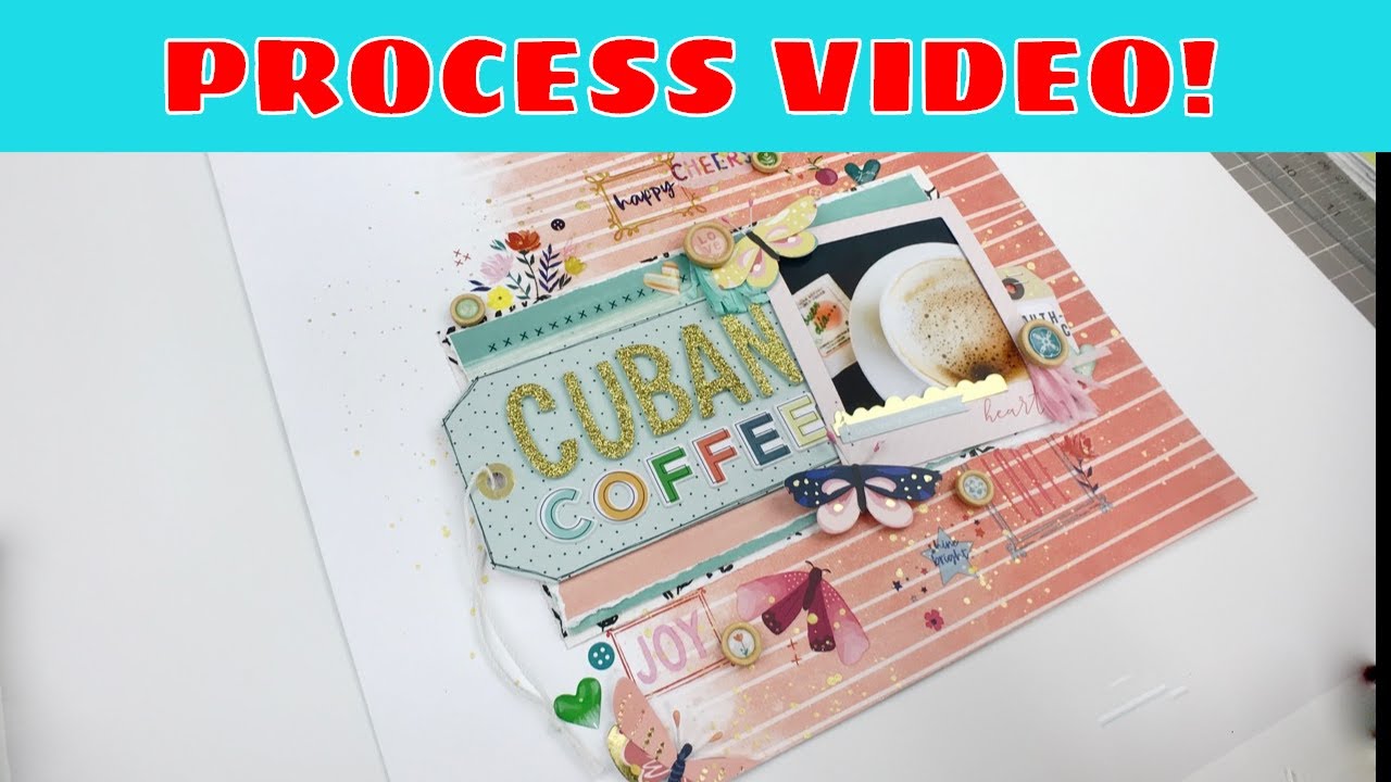 Scrapbooking Process: Cuban Coffee scrapbooking tiendas
