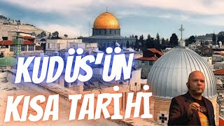 KISA KUDÜS TARİHİ / Talha Uğurluel