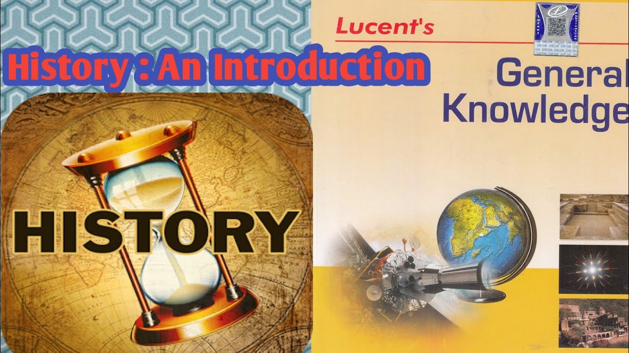 History : An Introduction | Lecent GK | General Knowledge | BA Entrance Exams 2022 | JNU BA JMI