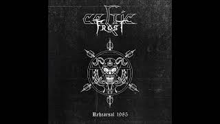 Celtic Frost: Rehearsal 1985