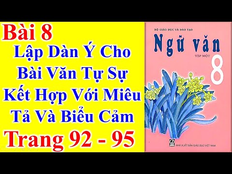 Video Ngữ Văn Lớp 8 Bài 8 - Lập dàn ý cho bài văn tự sự kết... - youtube