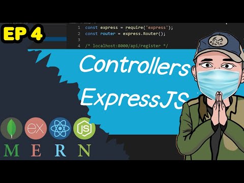 #4 MERN ExpressJS Controllers | รอยไถ พัฒนา 2021