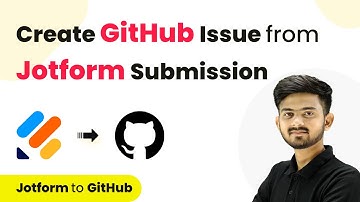 How to Create GitHub Issue from Jotform Submission | Jotform to GitHub