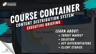Course Container - Content Distribution System Executive Briefing screenshot 2