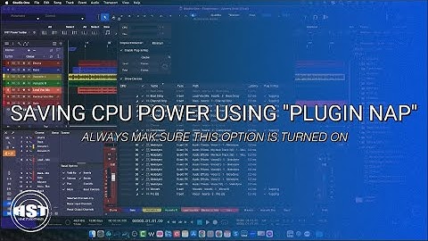 Studio one 6: Saving CPU Power Using "Plugin Nap" - Home Studio Trainer